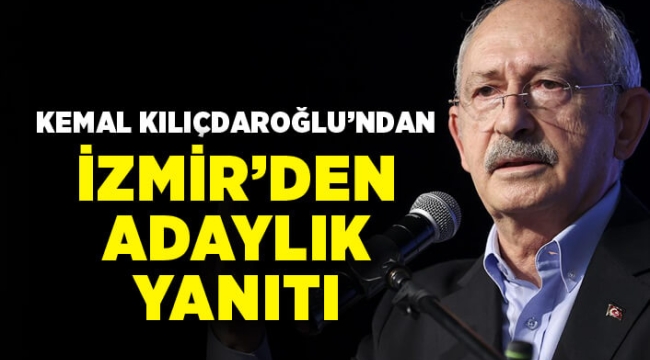 Kılıçdaroğlu'ndan İzmir'de flaş adaylık açıklaması 
